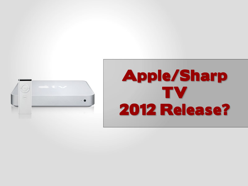 Apple TV made by Sharp 2012