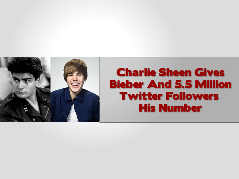 Charlie Sheen Gives Bieber And 5.5 Million Twitter Followers His Number