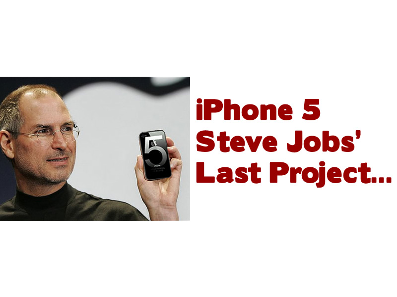 iphone-5-steve-jobs-last-project