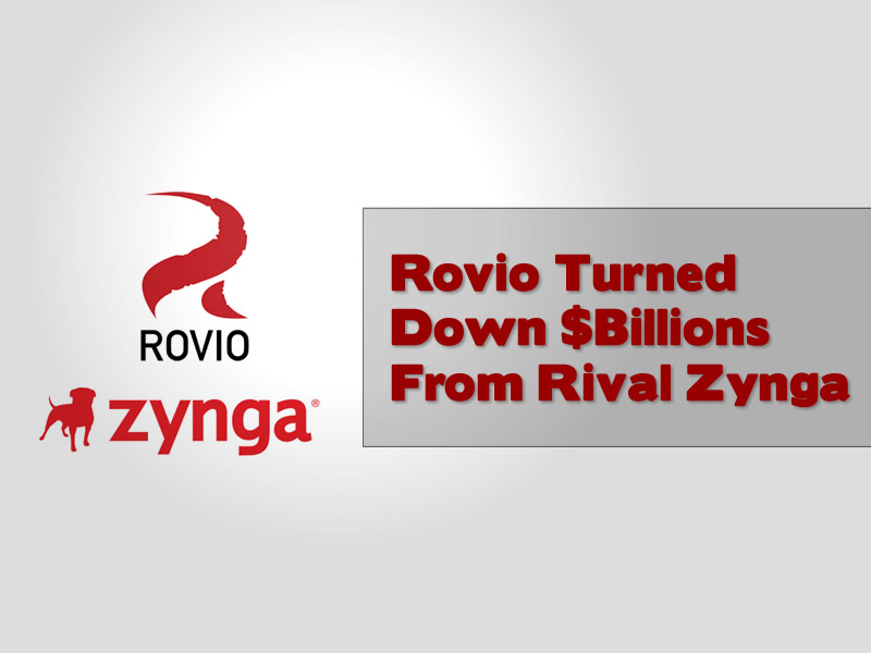 Rovio Turned Down Billions From Rival Zynga